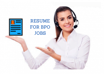 The ultimate guide on making the resume for Call Centers & BPO Jobs