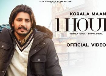 1 HOUR LYRICS – Korala Maan x Shipra Goyal