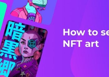 How to Sell NFT Art?