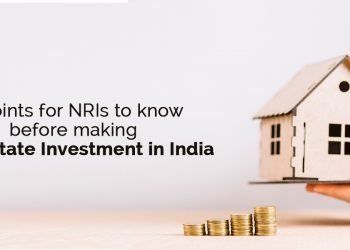 All The Important Documents For NRI Real Estate Investments In India