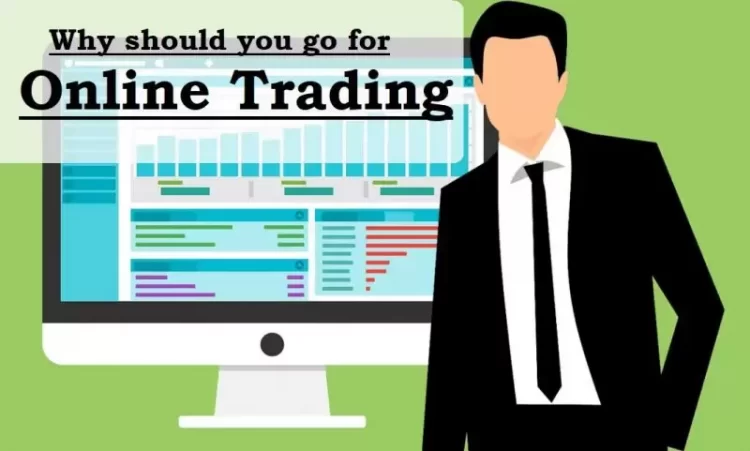 Advantages of online Trading Account