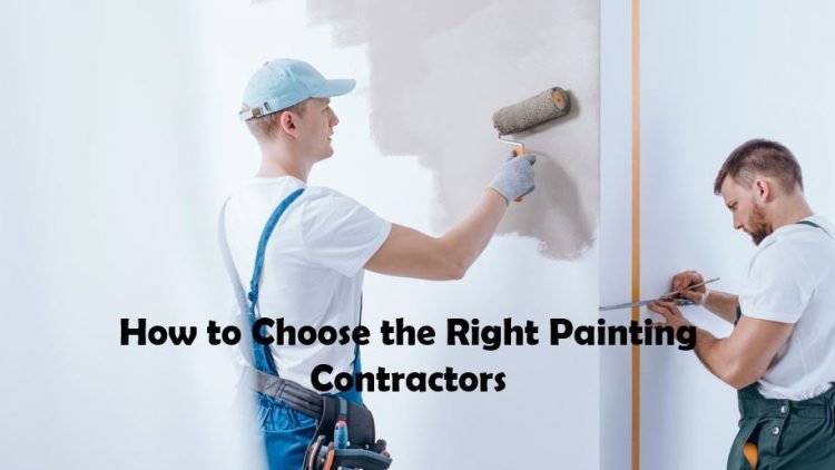What are the criteria to choose the best painter for your home?