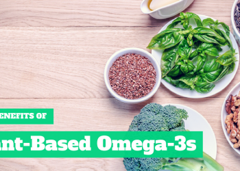 What’s the Benefit of Plant Based Omega-3s?