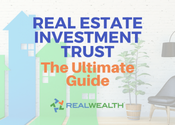 Real Estate Investment: The Ultimate Guide