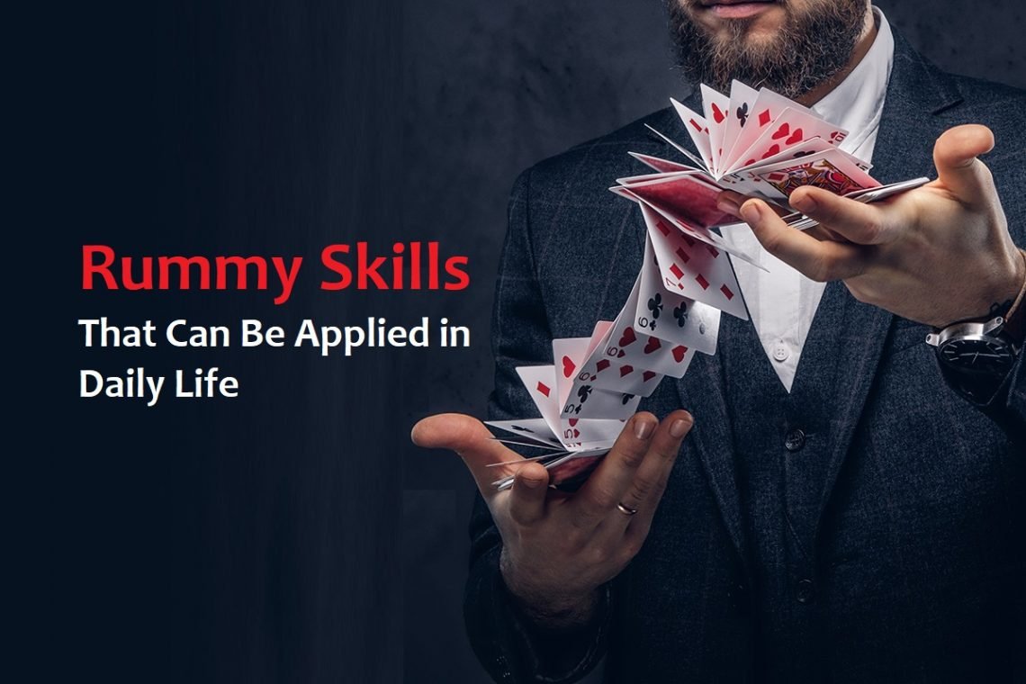 Rummy Skills That Can Be Applied in Daily Life