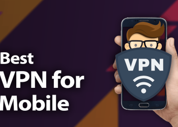 Best VPN Solutions: Top 10 Mobile VPN Apps for Android and IOS in 2023