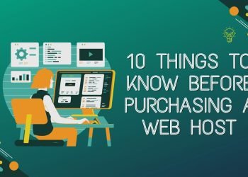 10 Things to Know Before Purchasing a Web Host