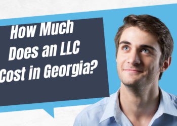 Tips for Minimizing LLC Formation Costs in Georgia