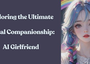 Exploring the Ultimate Digital Companionship: AI Girlfriend